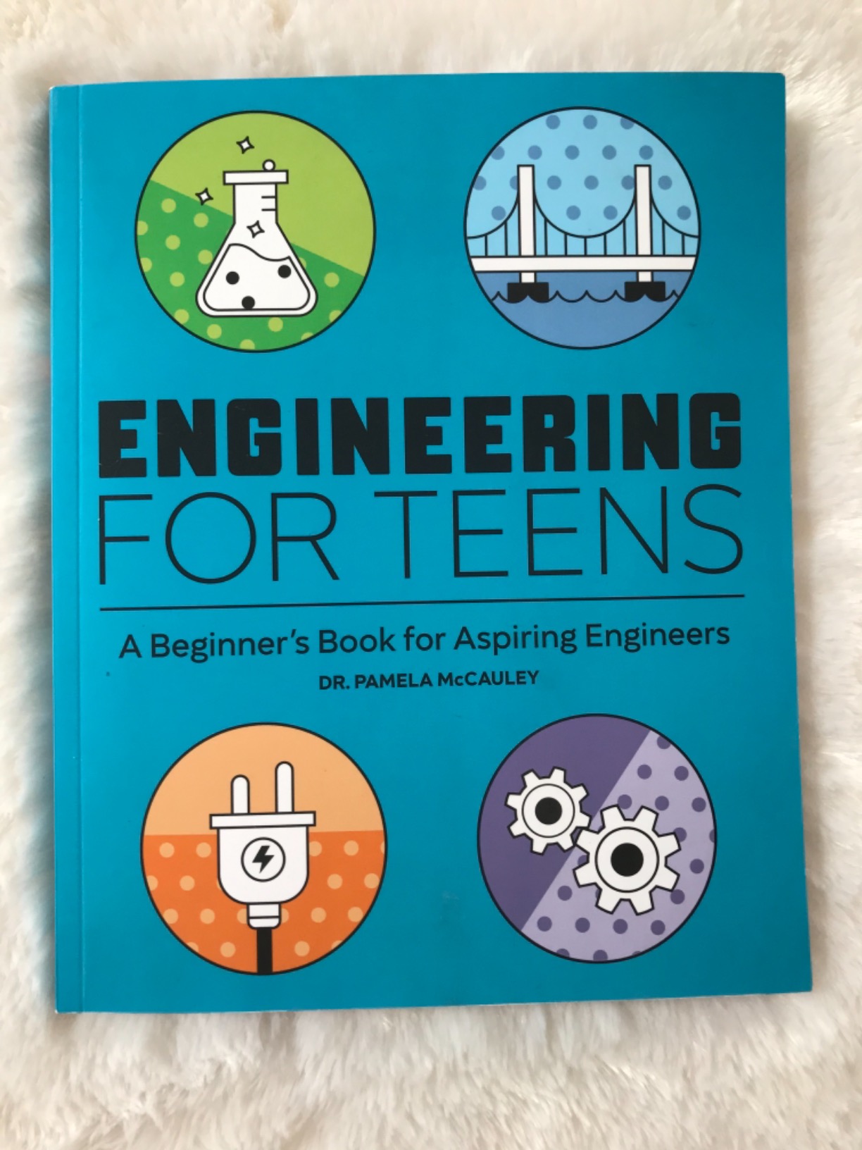 Engineering for Teens: A Beginner's Book for Aspiring Engineers customer photo 1