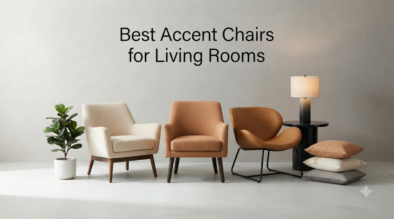 Best Accent Chairs for Living Rooms