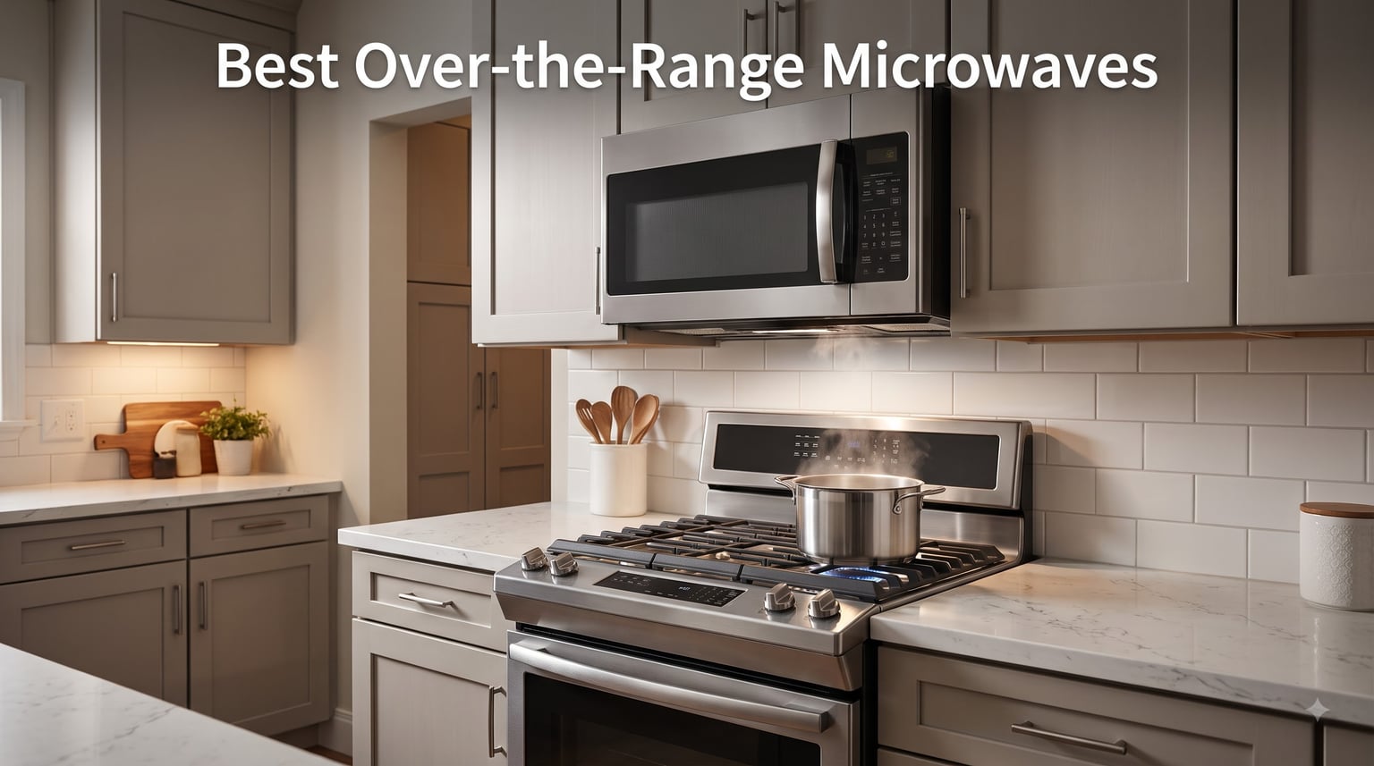 Best Over-the-Range Microwaves