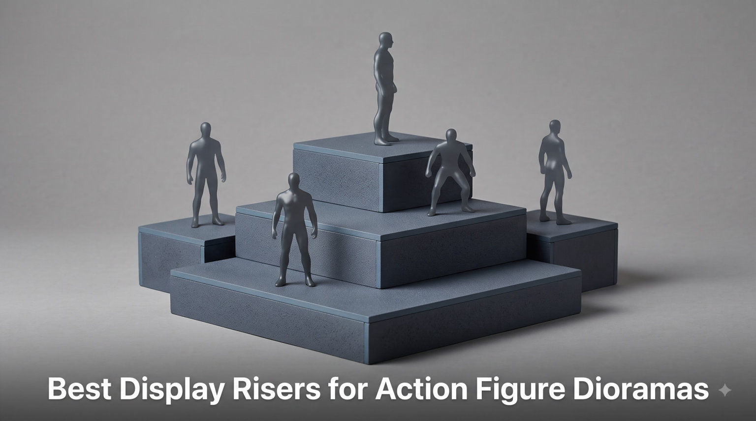 Best Display Risers for Action Figure Dioramas