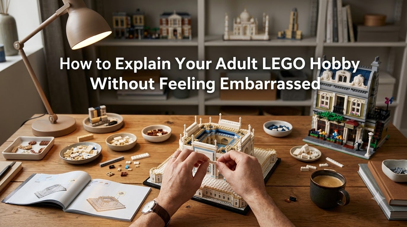 How to Explain Your Adult LEGO Hobby Without Feeling Embarrassed