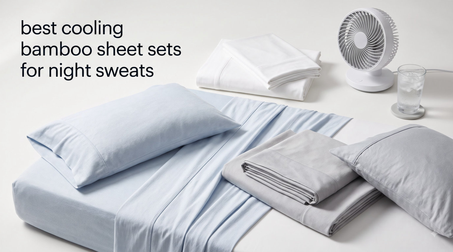 best cooling bamboo sheet sets for night sweats