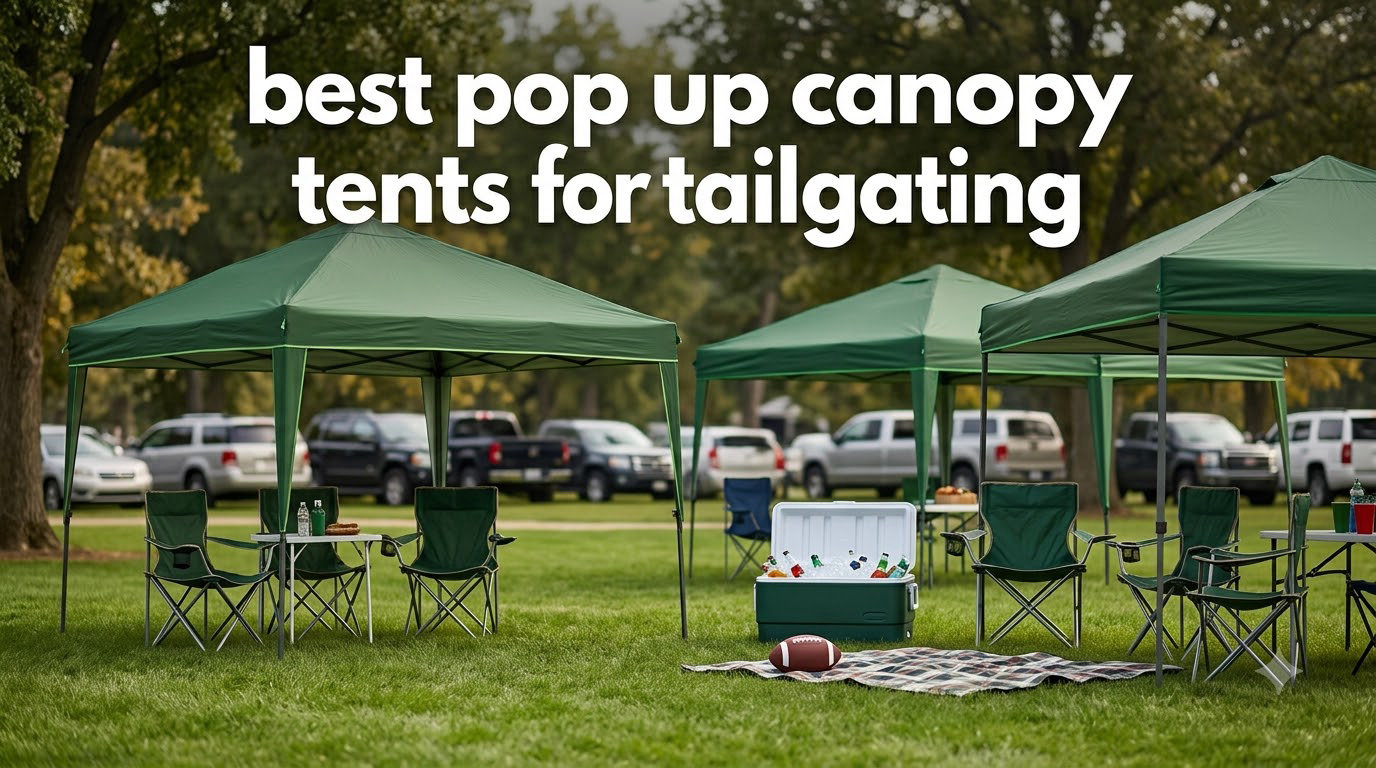 best pop up canopy tents for tailgating
