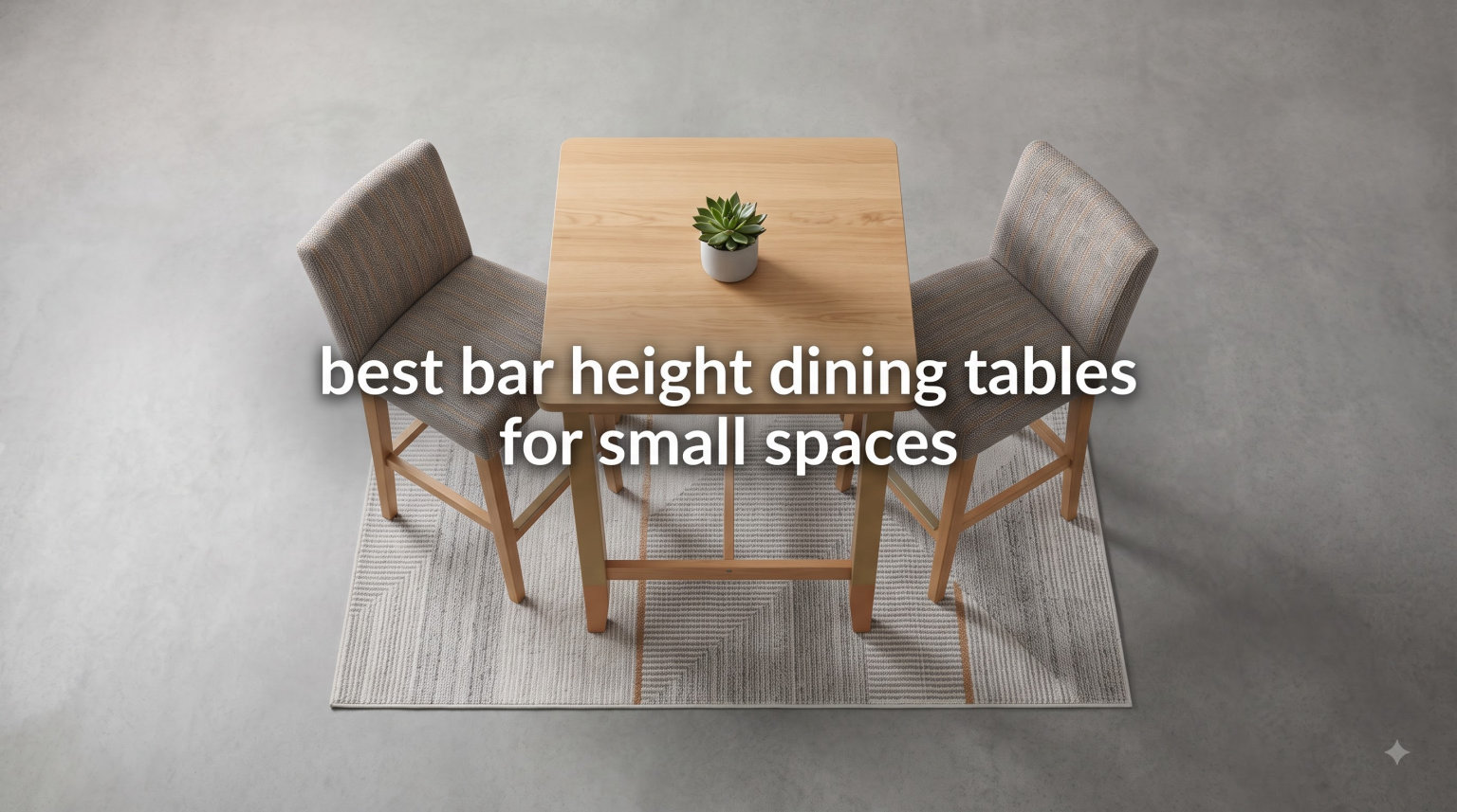 best bar height dining tables for small spaces