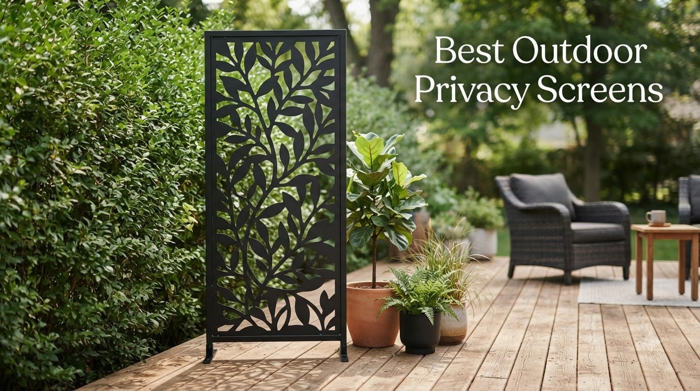 Best Outdoor Privacy Screens