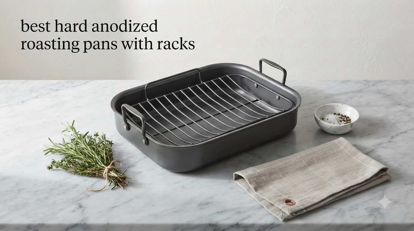 best hard anodized roasting pans with racks
