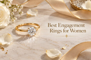 Best Engagement Rings for Women