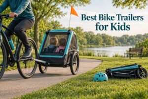 Best Bike Trailers for Kids