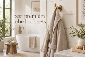 best premium robe hook sets