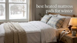 best heated mattress pads for winter