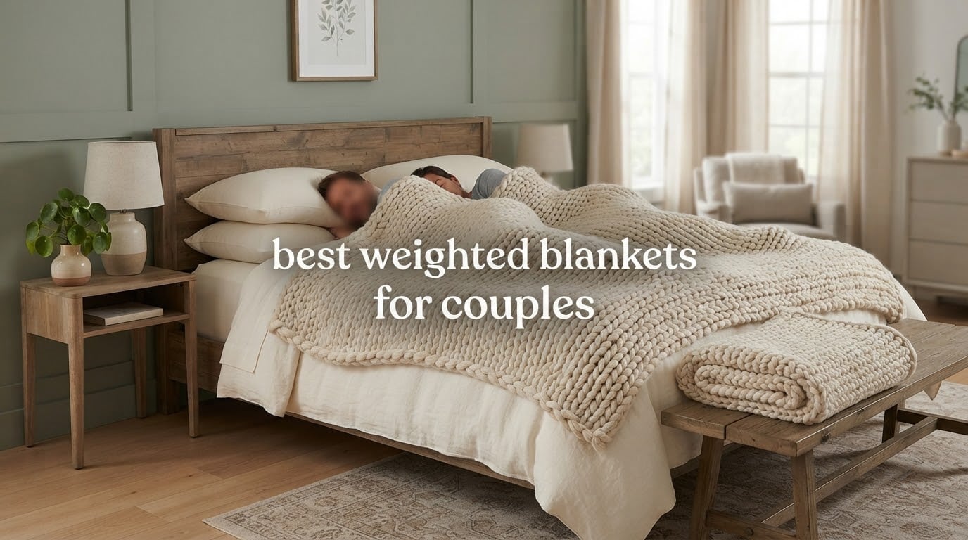 best weighted blankets for couples