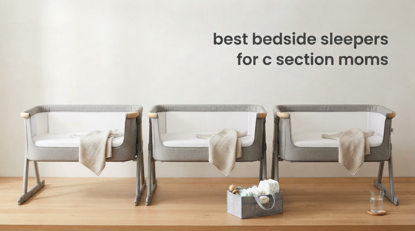 best bedside sleepers for c section moms