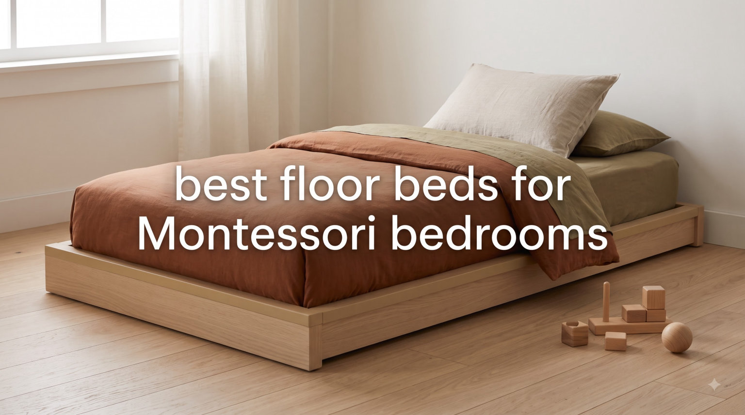 best floor beds for Montessori bedrooms