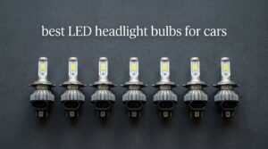 best LED headlight bulbs for cars