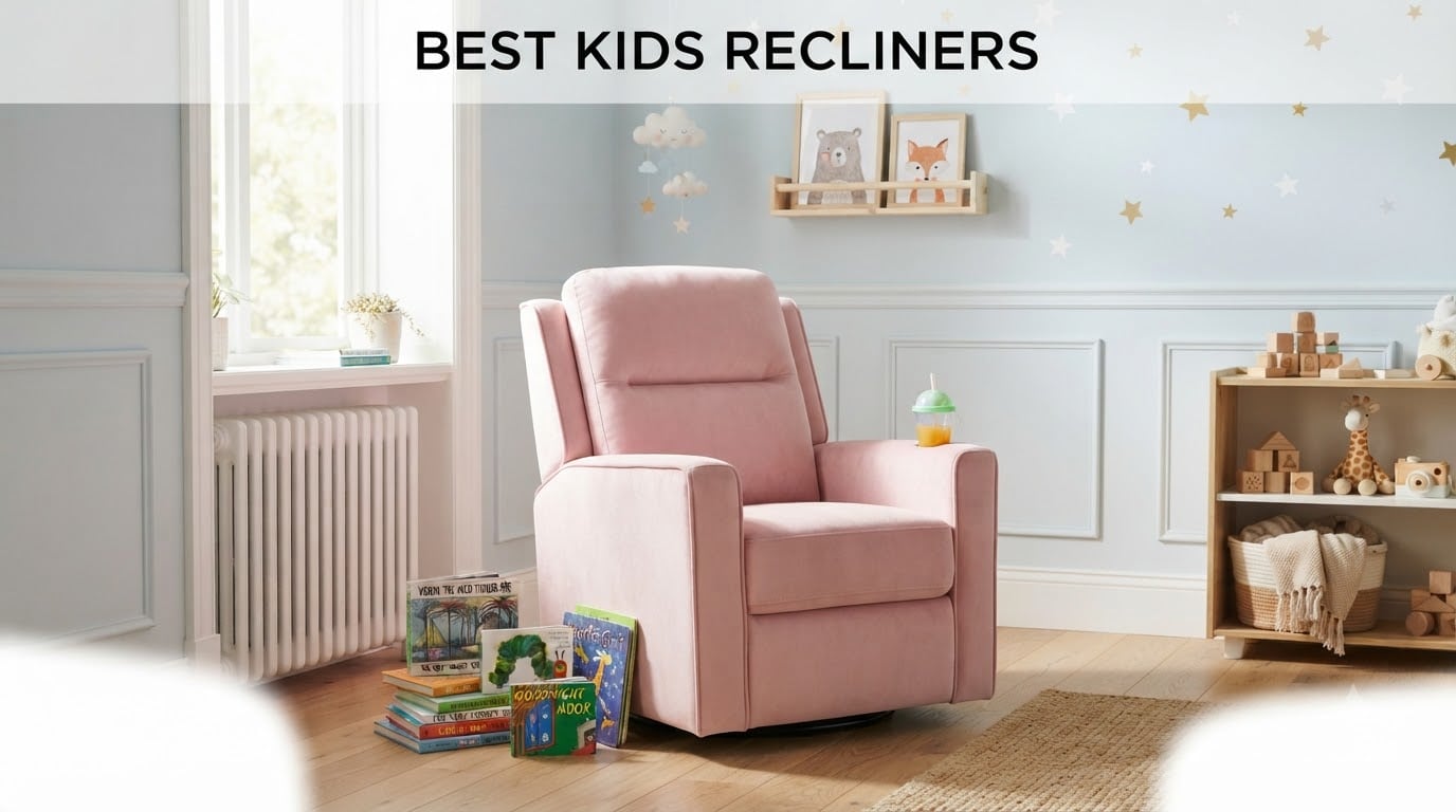 best kids recliners