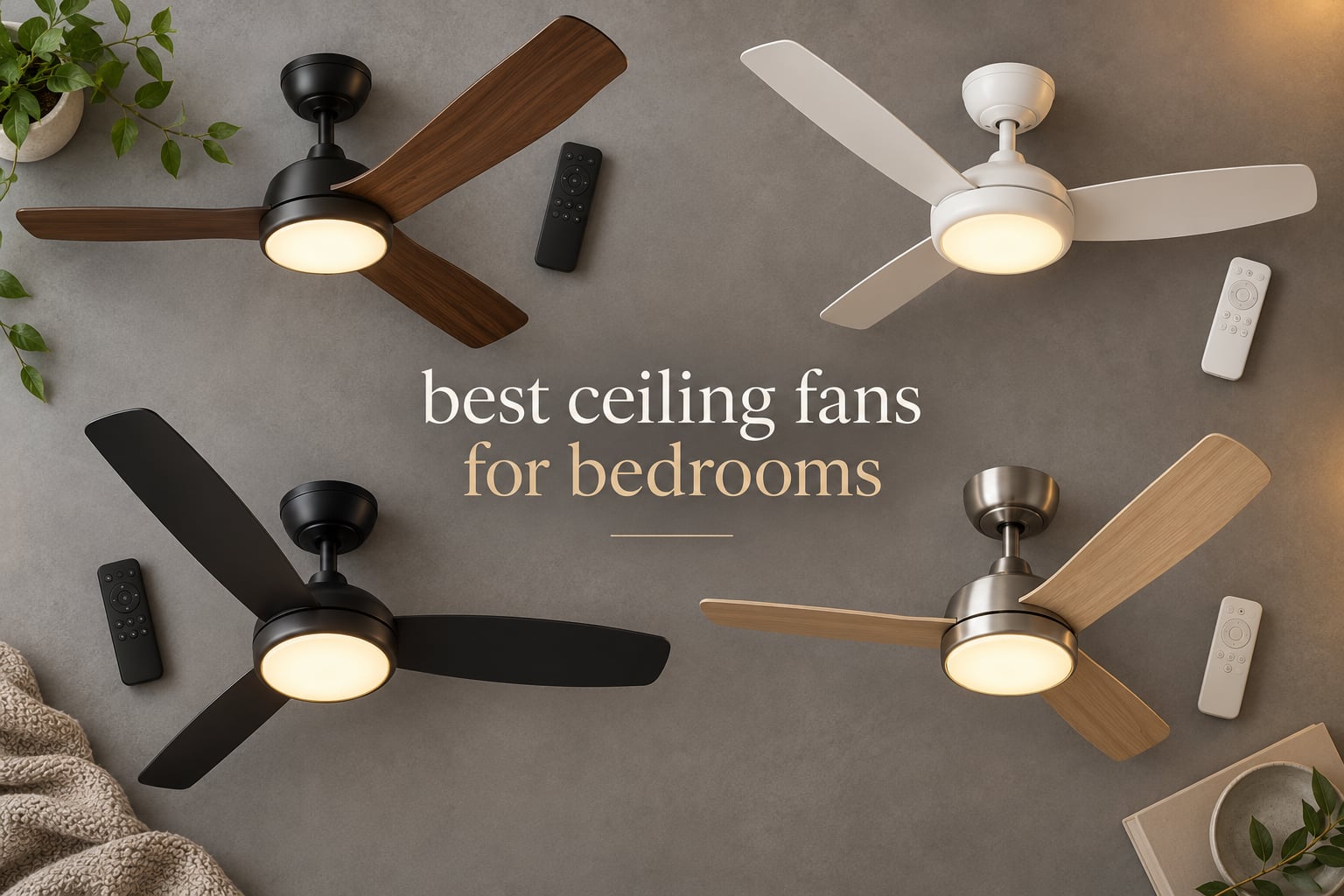 best ceiling fans for bedrooms